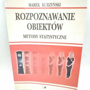 Rozpoznawanie obiektów - Metody statystyczne - Kurzyński