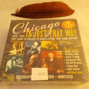 CHICAGO IS JUST THAT WAY 1938 - 1954 - 4 CD - UK