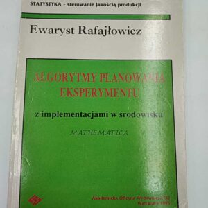 Algorytmy Planowania Eksperymentu - E. Rafajłowicz