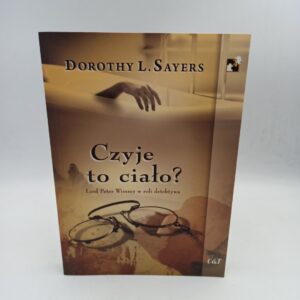 Czyje to ciało? - Dorothy L. Sayers