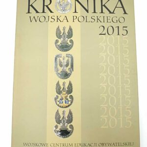 KRONIKA WOJSKA POLSKIEGO 2015 - G. Jasiński