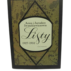 Listy - 1927-1931 - A. Iwaszkiewicz