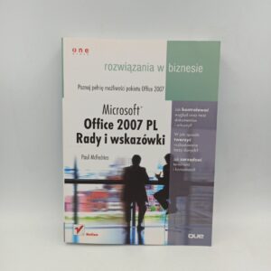 Microsoft Office 2007 PL Rady i wskazówki - P. McFedries