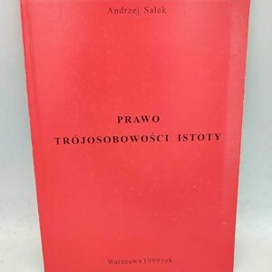 Prawo trójosobowości istoty - Sałek