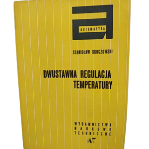 Dwustawna regulacja temperatury - Stanisław Skoczowski