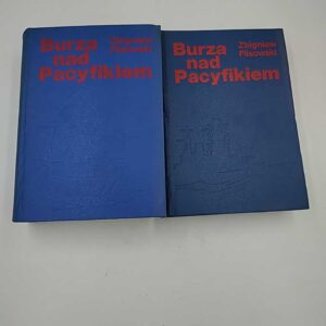 Burza Nad Pacyfikiem - Z. Flisowski - Tom 2
