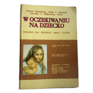 W OCZEKIWANIU NA DZIECKO -  Eisenberg Murkoff