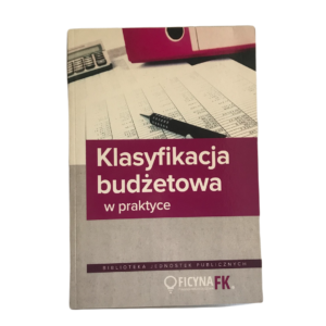 Klasyfikacja budżetowa w praktyce - Jarosław Jurga