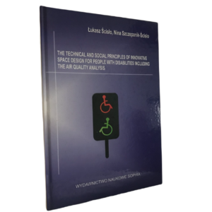 THE TECHNICAL AND SOCIAL PRINCLIPLES OF INNOVATIVE - Praca zbiorowa