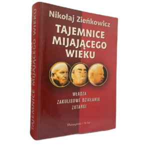 Tajemnica mijającego wieku - Nikołaj Zieńkowicz