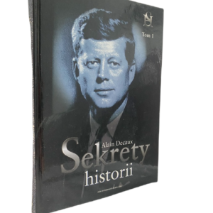Sekrety historii tom 1 -  Alain Decaux