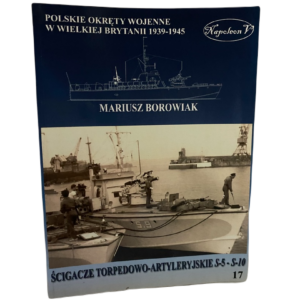 Ścigacze torpedowo-artyleryjskie S-5 - S-10   - Mariusz Borowiak