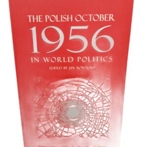 The Polish october 1956 in world politics