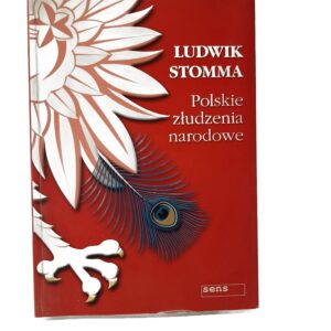 Polskie Zudzenia Narodowe (Polish Edition) Ludwik Stomma