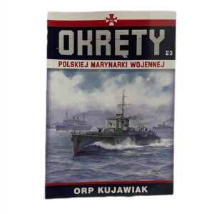 OKRĘTY POLSKIEJ MARYNARKI WOJENNEJ ORP KUJAWIAK