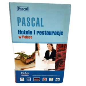 PASCAL Hotele i restauracje w Polsce