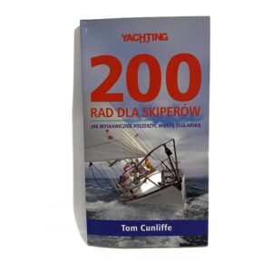 200 rad dla skiperow (Polish Edition) Tom Cunlife