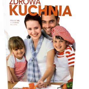 Zdrowa kuchnia Mirosław Drewniak