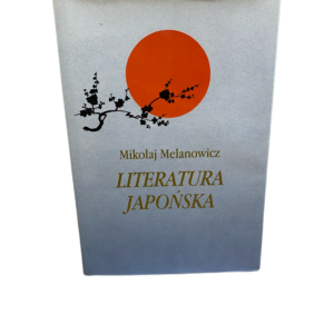 LITERATURA JAPOŃSKA tom 1