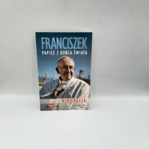Franciszek Papież z końca świata