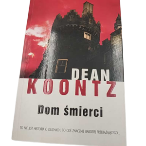 Dom smierci Koontz Dean Anderson Kevin J