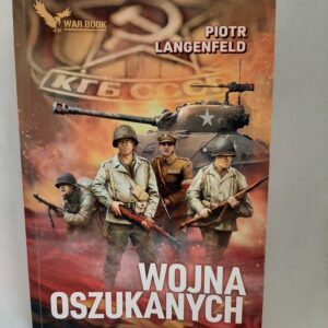 Wojna oszukanych Piotr Langenfeld