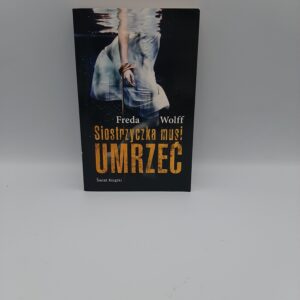 Siostrzyczka musi umrzec Frede Royer