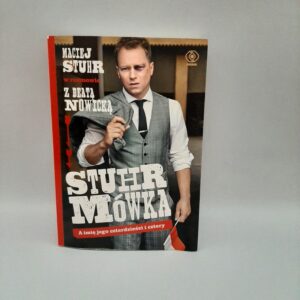 Stuhrmowka. A imie jego czterdziesci i cztery Beata Nowicka Maciej Stuhr