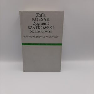 Dziedzictwo 2 Zofia Kossak-Szczucka