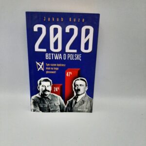 Bitwa o Polske 2020 Jakub Kuza