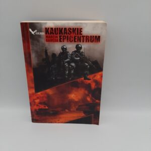 Kaukaskie epicentrum  Marcin Gaweda