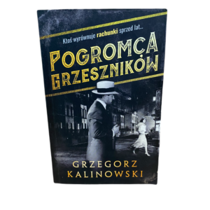 Pogromca grzesznikow (Polish Edition) Grzegorz Kalinowski