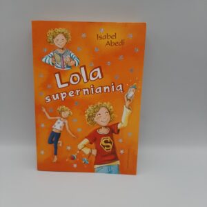 Lola superniania Isabel Abedi