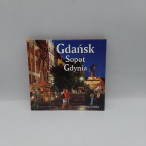 Gdańsk Sopot Gdynia