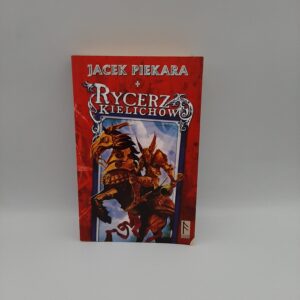 Rycerz Kielichów Jacek Piekara