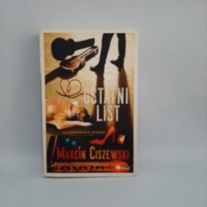 Ostatni list Marcin Ciszewski