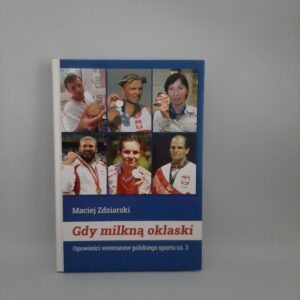 Gdy milkną oklaski