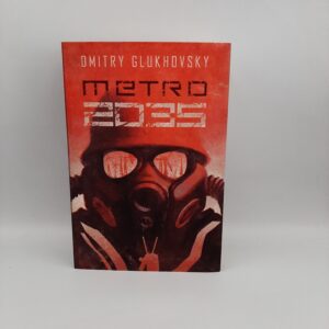 Metro 2035  Dmitry Glukhovsky