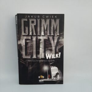 Grimm City. Wilk! Jakub Cwiek