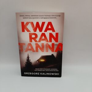 Kwarantanna Grzegorz Kalinowski