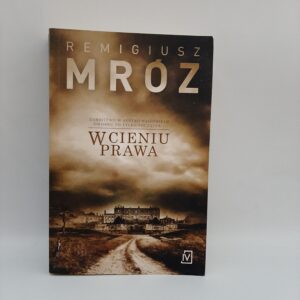 W cieniu prawa Remigiusz Mroz