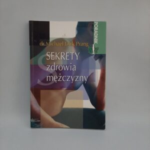 SEKRETY zdrowia mężczyzny