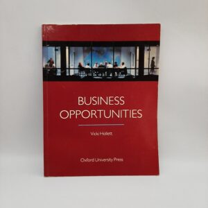 Business Opportunities: Student's Book Vicki Hollett