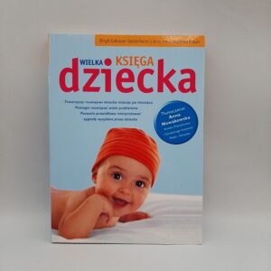 Wielka ksiega dziecka Manfred Praun Birgit Gebauer-Sesterhenn