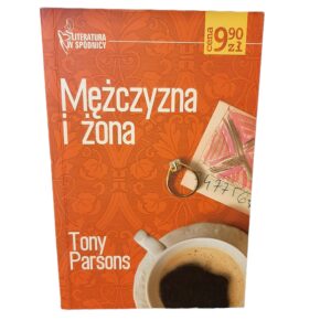 Mężczyzna I żona Tony Parsons, Andrzej Szulc