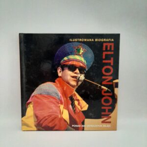 Ilustrowana biografia Elton John