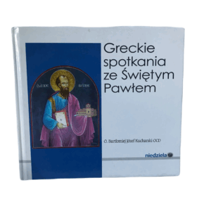 Greckie spotkania ze Świętym Pawłem -  Kucharski