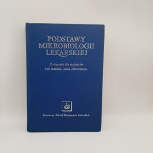 Podstawy mikrobiologii lekarskiej