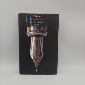 W Perspektywie Czasu  Tadeusz Żeleński