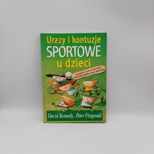Urazy i kontuzje sportowe u dzieci